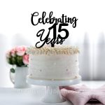 Personalised Celebrating Number of Years Cake Topper