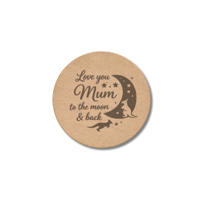 Love You Mum to the Moon & Back Wooden Engraved Coaster